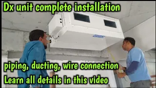 Ductable Ac installation | Dx unit installation | Package ac installation Complete details #hvac