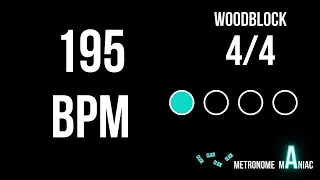 Metronome 195 BPM 4/4 - Woodblock