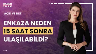 #CANLI - Açık ve Net'te Sena Alkan soruyor; konukları yanıtlıyor