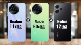 Realme 11x 5g vs Realme Narzo 60x 5g vs Redmi 12 5g || Specs Comparison