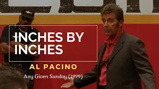 Any Given Sunday Motivational Speech - Inches by Inches - Al Pacino