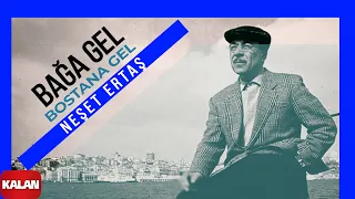 Neşet Ertaş - Bağa Gel Bostana Gel [ Vay Vay Dünya © 2002 Kalan Müzik ]