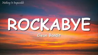 Clean Bandit - Rockabye (Lyrics) feat. Sean Paul & Anne-Marie
