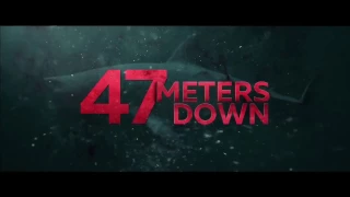 47 METERS DOWN Official Trailer 2017 Mandy Moore Shark Movie HD