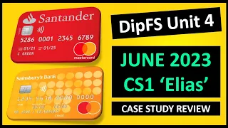 LIBF DipFS UNIT 4 JUNE 2023: CS1 Elias COMPLETE REVIEW ✅