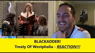 Americans React | BLACKADDER | The Treaty Of Westphalia | REACTION