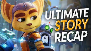 Ratchet & Clank: The Ultimate Story Recap