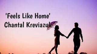 Feels Like Home - Chantal Kreviazuk (Lyrics)