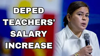 DEPED TEACHERS' SALARY INCREASE UPDATE