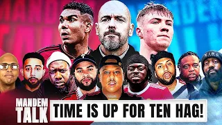 [HEATED]😡EMERGENCY CALL TO INEOS: SACK TEN HAG NOW! 😡 | MANDEM TALK