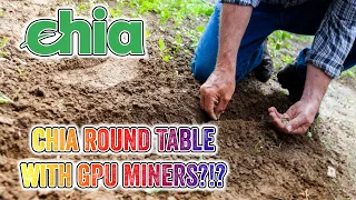 Chia Roundtable with Fellow Crypto Miners