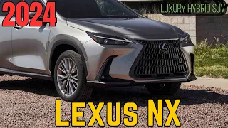 What's new for the 2024 Lexus NX? | How much does the 2024 Lexus NX cost? | 2024 Lexus NX Review |