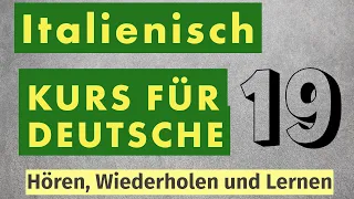 Italienisch lernen: Einfache Sätze und Fragen im Präsens – Verben, Adjektive und Nomen