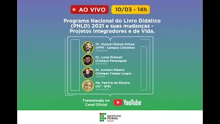 Programa Nacional do Livro Didático (PNLD) 2021 e suas mudanças - Projetos Integradores e de Vída.