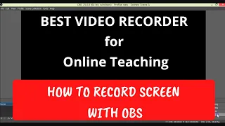 BEST VIDEO RECORDER for Online Teaching | How to RECORD laptop/pc SCREEN | OBS tutorial