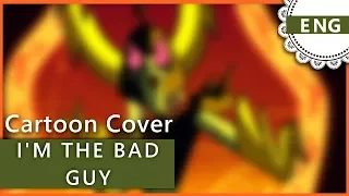 【花音】 I'm the Bad Guy | Wander Over Yonder 【Cover】