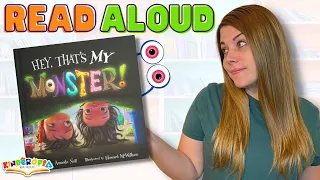 👾 Read Aloud Books For Children- HEY, THAT'S MY MONSTER! By Amanda Noll and Howard McWilliam