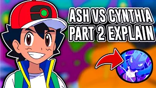 FINALLY!! Ash Vs Cynthia PART 2 Explained!! | Pokemon Journeys Episode 124