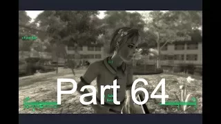 Fallout 3- Part 64:  Whats a Sick Girl Like You Doing in a Place Like This