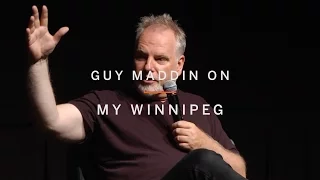 GUY MADDIN on MY WINNIPEG | Higher Learning