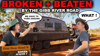 GIBB RIVER ROAD broke our caravan||Off road caravan failure