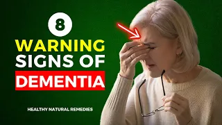 8 Warning Signs of Dementia