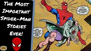 The Most Important Spider-Man Stories of All Time