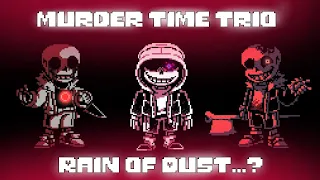 『Murder Time Trio』 - Rain Of Dust...? (Phase 1) | Trio Soundtrack Take(?) (Read desc.)