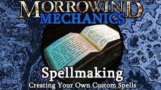 Spellmaking - Morrowind Mechanics