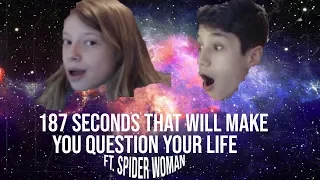 187 Seconds That Will Make You Question Your Entire Existence Reaction (Ft. Spider Woman)