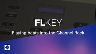 FLkey - Playing beats into the Channel Rack // Novation
