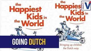 How to raise happy kids, the Dutch way