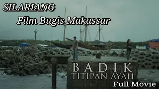 SILARIANG !! Film Bugis Makassar (BADIK TITIPAN AYAH) Full Movie