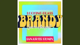Brandy (You're a Fine Girl) (Ian Asher Remix)