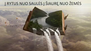 Audio Pasaka - Į Rytus Nuo Saulės, Į Šiaurę Nuo Žemės. Švedų pasaka.