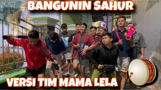 SHOOTING MALAM LAGI & BANGUNIN SAHUR KAMPUNG POJOK || TIM MAMA LELA PATROL