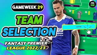 BENCH BOOST ACTIVE! | FPL DOUBLE GAMEWEEK 29 TEAM SELECTION | | Fantasy Premier League 2022/23 Tips