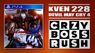 Kven228 | Стрим 30.09.2020 | Devil May Cry 4 - CRAZY BOSS RUSH