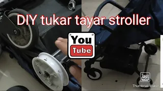 b40 diy tukar tayar stroller #diy #strollers