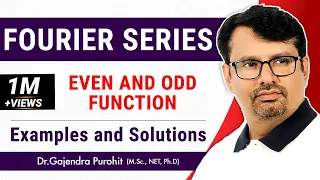 Fourier Series examples and solutions for Even and Odd Function