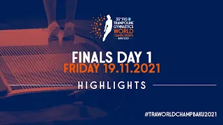 Highlights Day 1 - 2021 Trampoline Gymnastics World Championships, Baku (AZE)