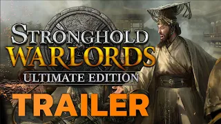 Stronghold: Warlords - Ultimate Edition Trailer