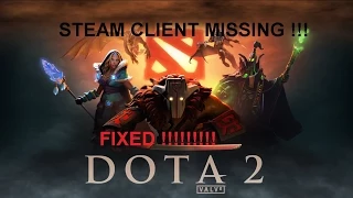 How to fix dota 2 steam client missing or out of date.