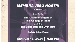 Buxtehude's "Membra Jesu Nostri" performed by The Chamber Singers and Boise Baroque Orchestra