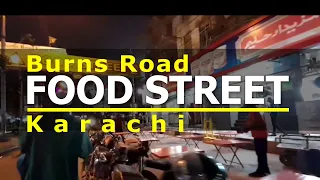 Food Street Burns Road Karachi Walking tour