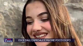 Dimessa dall'ospedale, morta a 16 anni - La vita in diretta 17/02/2020