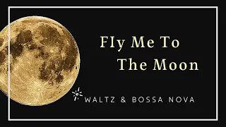 Fly me to the moon ~Jazz Piano~　Waltz&Bossa Nova 中谷幹人