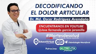 Decodificando el dolor articular // Martes de salud