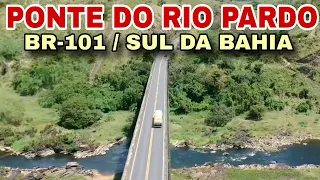 Imagens aéreas da Ponte do Rio Pardo na BR-101 em São João do Paraíso-Bahia