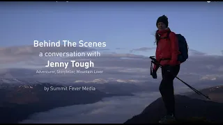Behind the Scenes with Jenny Tough and Summit Fever Media